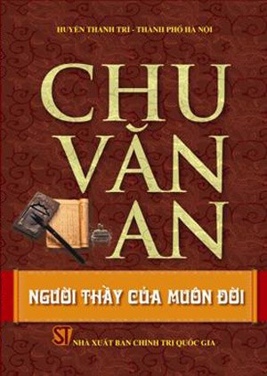 Chi đội 8A5 trân trọng giới thiệu cuốn sách  Chu Văn An - Người thầy của muôn đời 